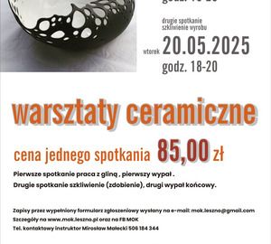 Majowe WARSZTATY CERAMICZNE w Piekarni Sztuki