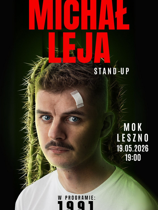 Michał Leja || 1991 || Stand-up