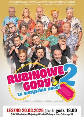Rubinowe gody 2 || Za wszystkie noce || Spektakl komediowy