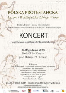 Polska Protestancka: Leszno i Wielkopolska Złotego Wieku || KONCERT